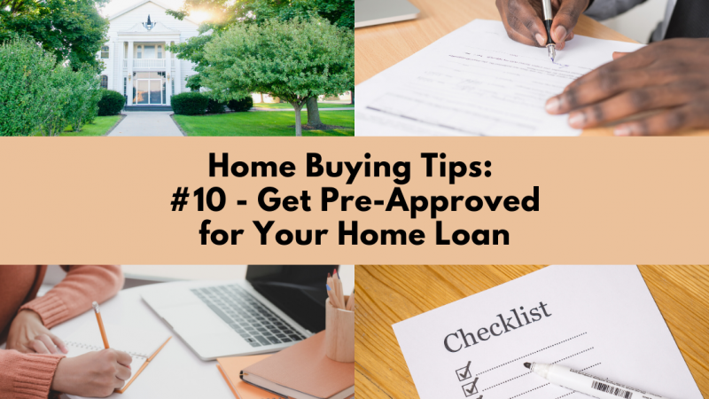 Home Buying Tip: Get Pre-Approved for Your Home Loan