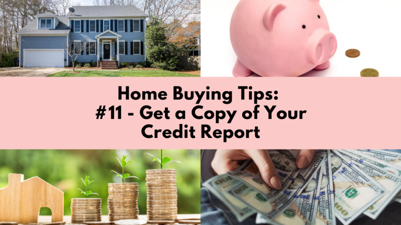 Home Buying Tip: Get a Copy of Your Credit Report