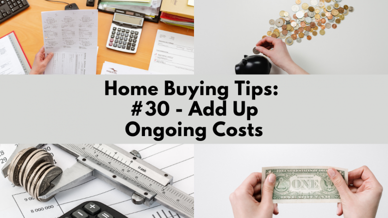 Home Buying Tip: Add Up Ongoing Costs