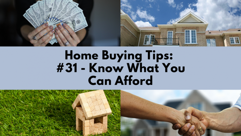 Home Buying Tip: Know What You Can Afford
