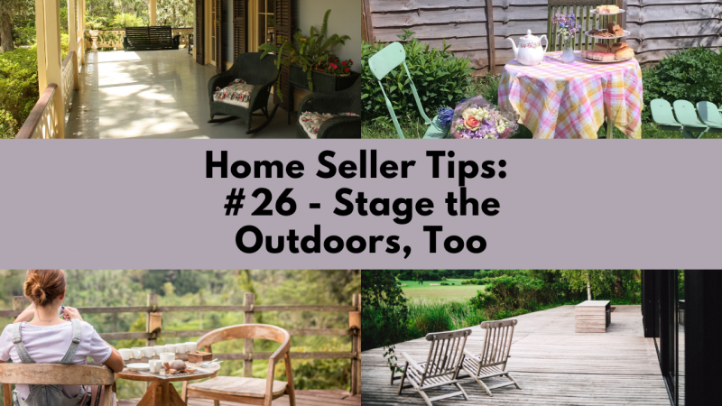 Home Selling Tip: Stage the Outdoors, Too