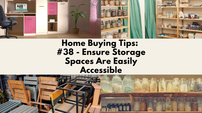 Home Buying Tip: Ensure Storage Spaces Are Easily Accessible